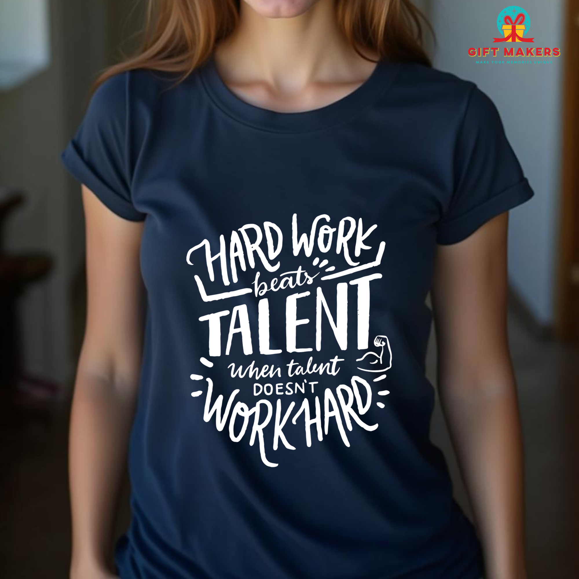 Work Hard Casual Wear Tees, Inspirational Quotes T-Shirt, Motivational Cotton Apparels, Gift for Friends, Mom's Day Gifts